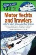 Portada del Libro The Boat BuyerS Guide To Motor Yachts And Trawlers de Ed Mcknew - 9780071473545
